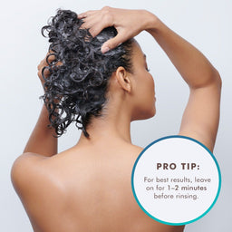 pro tip: for the best results, leave on for 1-2 minutes before rinsing